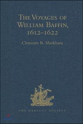 Voyages of William Baffin, 1612-1622