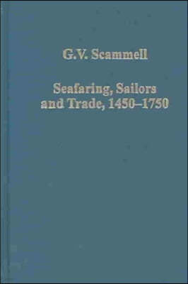 Seafaring, Sailors and Trade, 1450-1750