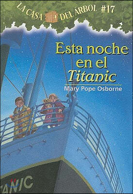Esta Noche En El Titanic = Tonight on the Titanic