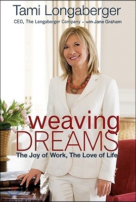 Weaving Dreams: The Joy of Work, the Love of Life
