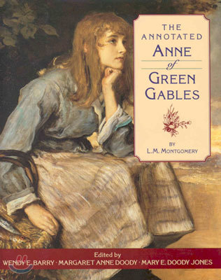 The Annotated Anne of Green Gables