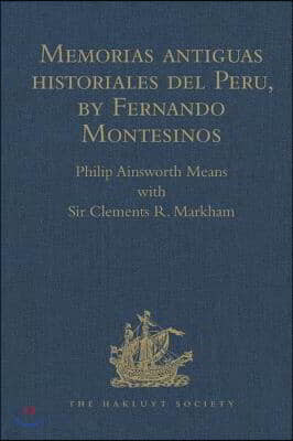 Memorias antiguas historiales del Peru, by Fernando Montesinos