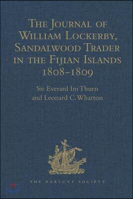 Journal of William Lockerby, Sandalwood Trader in the Fijian Islands during the Years 1808-1809