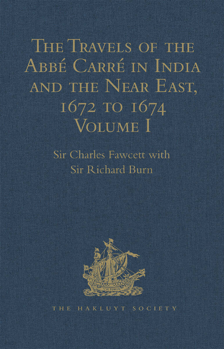 Travels of the Abbarrn India and the Near East, 1672 to 1674