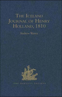 Iceland Journal of Henry Holland, 1810