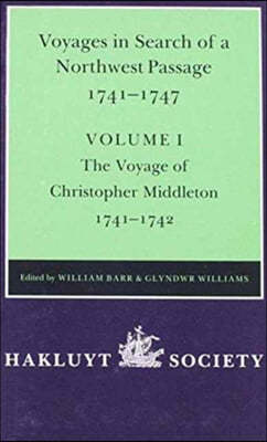 Voyages to Hudson Bay in Search of a Northwest Passage, 1741?1747