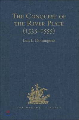 Conquest of the River Plate (1535-1555)