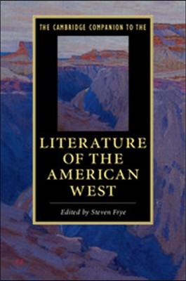 The Cambridge Companion to the Literature of the American West