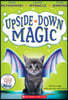 Upside-Down Magic (Upside-Down Magic #1): Volume 1