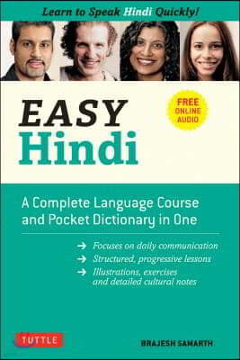 Easy Hindi: A Complete Language Course and Pocket Dictionary in One (Companion Online Audio, Dictionary and Manga Included)