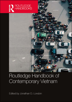 Routledge Handbook of Contemporary Vietnam