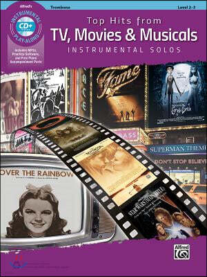 Top Hits from Tv, Movies & Musicals Instrumental Solos: Trombone, Book & Audio/Software/PDF