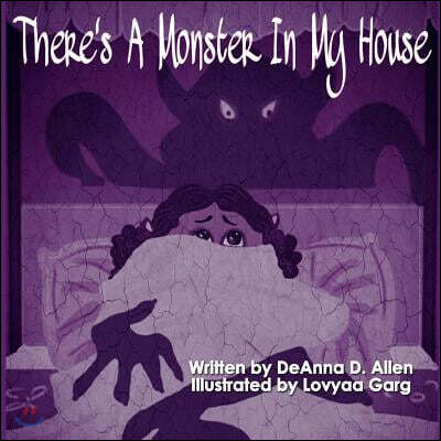 There's a Monster in My House