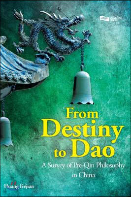 From Destiny to DAO: A Survey of Pre-Qin Philosophy in China
