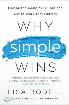 Why Simple Wins