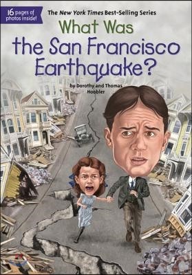 What Was the San Francisco Earthquake?