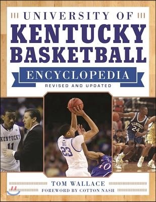 University of Kentucky Basketball Encyclopedia