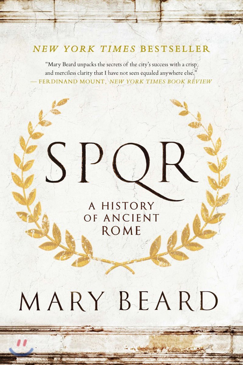 S.P.Q.R: A History of Ancient Rome