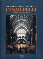 Cesar Pelli Selected and Current Works (The Master Architect)Hardcover? March, 1994