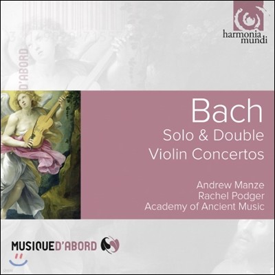Andrew Manze / Rachel Podger : ַ &  ̿ø ְ - ص , ÿ  (Bach: Solo & Double Violin Concertos)