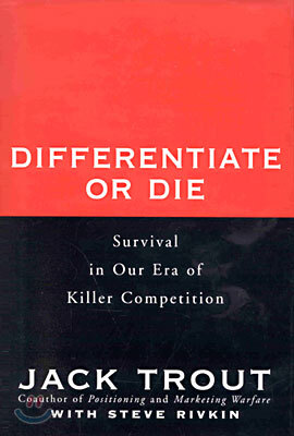 Differentiate or Die