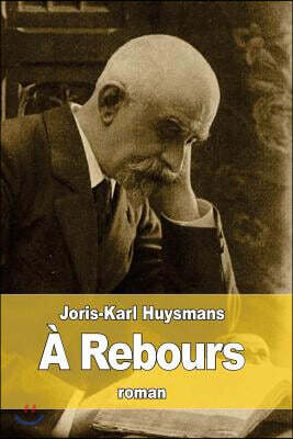 A Rebours