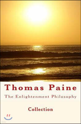 The Enlightenment Philosophy: Thomas Paine