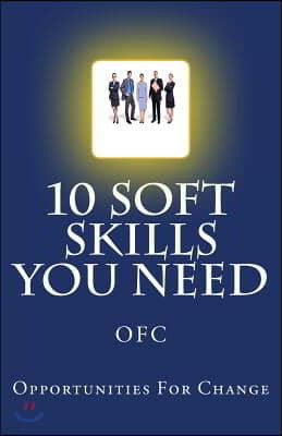 10 soft Skills you Need
