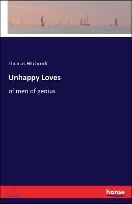 Unhappy Loves