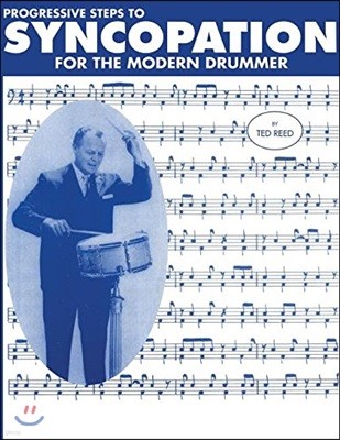 Progressive Steps to Syncopation for the Modern Drummer