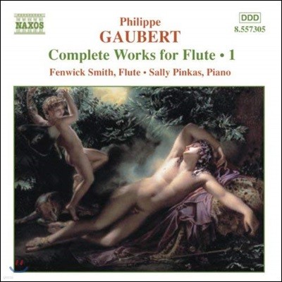 Fenwick Smith ʸ : ÷Ʈ ǰ  1  (Philippe Gaubert: Works For Flute Vol.1)