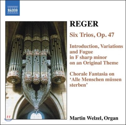 Martin Welzel  :  ǰ 6 -   Ʈ, ڶ ȯ (Max Reger: Six Trios, 'Alle Menschen Mussen Sterben' Chorale Fantasia)