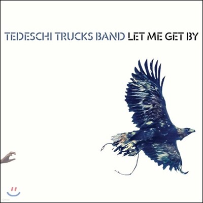 Tedeschi Trucks Band — Let Me Get By 앨범 커버