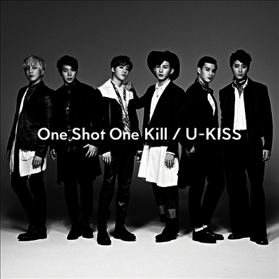 [Avex Trax]유키스 (U-Kiss) - One Shot One Kill (CD+DVD)