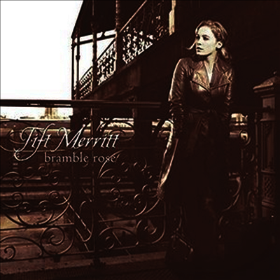 Tift Merritt — Bramble Rose 앨범 커버