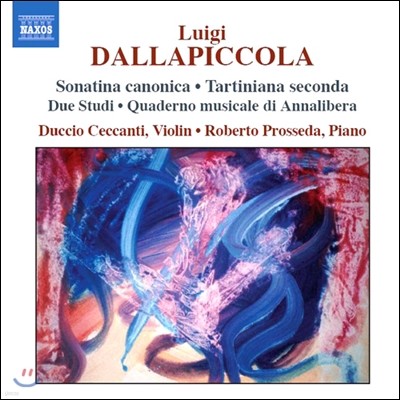 Duccio Ceccanti  ޶ݶ: ҳƼ īī,   (Luigi Dallapiccola: Sonatina Canonica, Tartiniana Seconda, Due Studi)