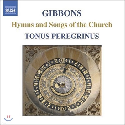 Tonus Peregrinus ÷ : ȸ  뷡 - 䴩 ䷹׸ (Orlando Gibbons: Hymns and Songs of the Church)