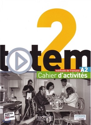 Totem 2: Cahier D'Activites + CD Audio: Totem 2: Cahier D'Activites + CD Audio