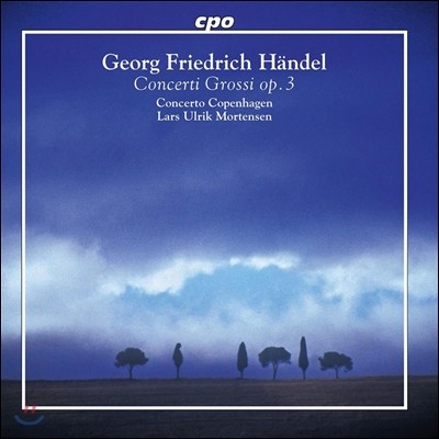 Lars Ulrik Mortensen :  ְ [ü ׷μ] (Handel: Concerti grossi Op. 3 Nos. 1-6, HWV312-317)