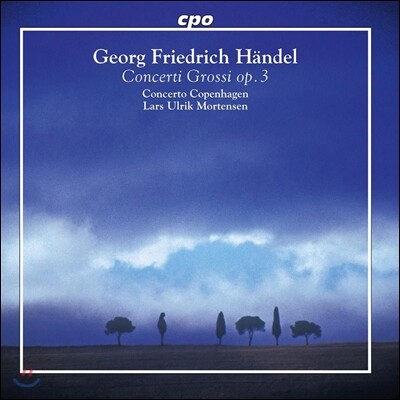 Lars Ulrik Mortensen 헨델: 합주 협주곡 [콘체르토 그로소] (Handel: Concerti grossi Op. 3 Nos. 1-6, HWV312-317)