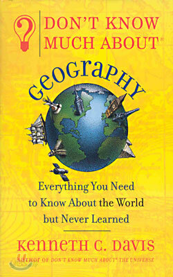 Don't Know Much About Geography