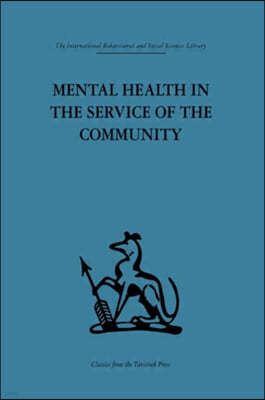 Mental Health in the Service of the Community