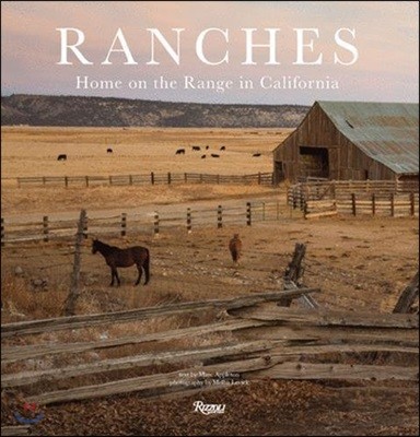 Ranches: Home on the Range in California