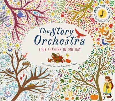 The Story Orchestra: Four Seasons in One Day: Press the Note to Hear Vivaldi's Music