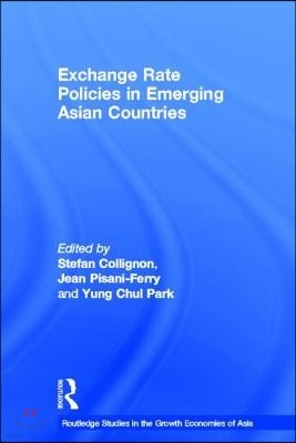 Exchange Rate Policies in Emerging Asian Countries