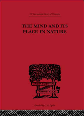 Mind and its Place in Nature