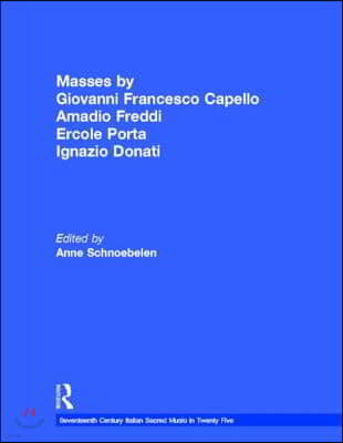 Masses by Giovanni Francesco Capello, Bentivoglio Lev, and Ercole Porta