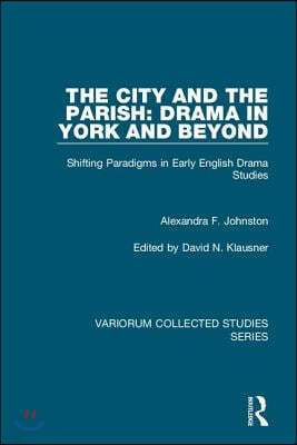 City and the Parish: Drama in York and Beyond