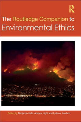 Routledge Companion to Environmental Ethics