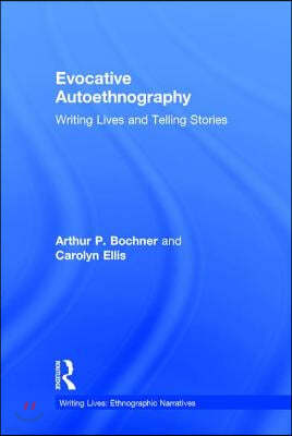 Evocative Autoethnography